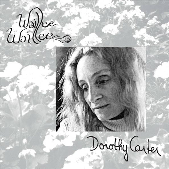 DOROTHY CARTER - WAILLEE WAILLEE [CD]