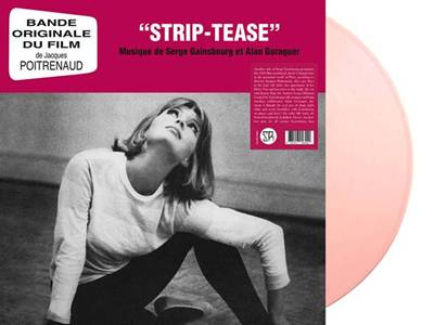 SERGE GAINSBOURG / ALAIN GORAGUER - STRIP TEASE (ORIGINAL SOUNDTRACK) [Coloured Vinyl]
