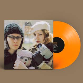 CAMERA OBSCURA - UNDERACHIEVERS, PLEASE TRY HARDER [Orange Vinyl]