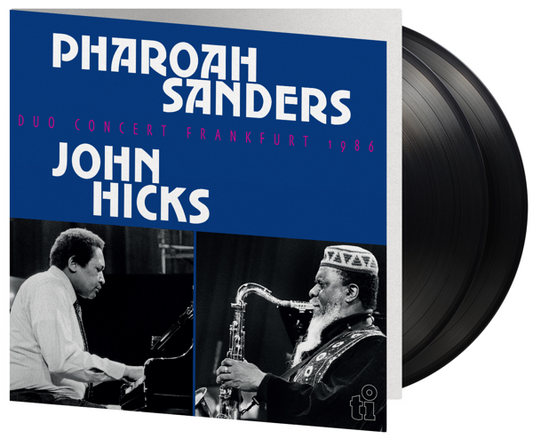 Pharoah Sanders and John Hicks - Duo Concert Frankfurt 1986 (2LP Black)