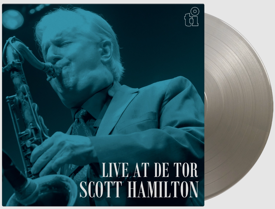 Scott Hamilton - Live At De Tor (1LP Silver Coloured)