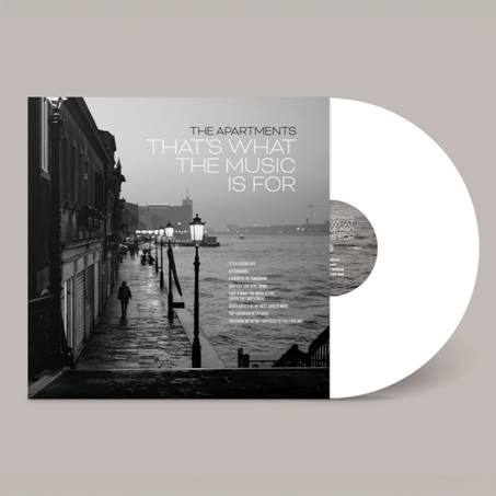 The Apartments - That's What The Music Is For [White Vinyl]