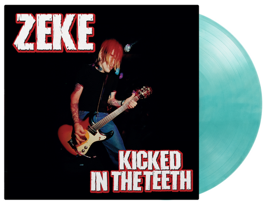 Zeke - Kicked In The Teeth (1LP Crystal Clear & Turquoise Coloured)