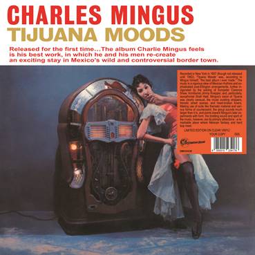 Charles Mingus - Tijuana Moods [Clear Vinyl]