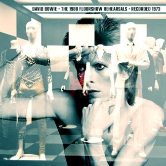 DAVID BOWIE - THE 1980 FLOORSHOW REHEARSALS [CD]
