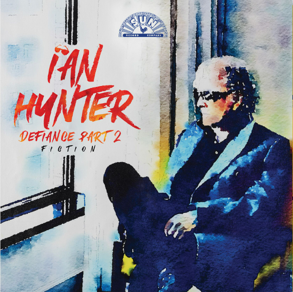 Ian Hunter - Defiance Part 2: Fiction [CD]