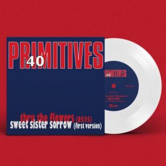 The Primitives - 40th Annivrsary Single [white 7" vinyl]