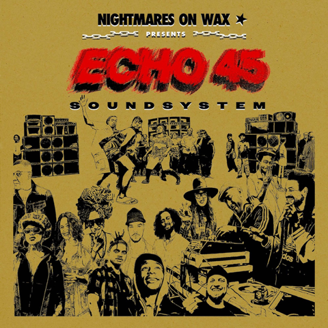 Nightmares On Wax - Echo45 Sound System [2LP Gold]