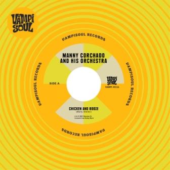 Manny Corchado & His Orchestra - Chicken & Booze [7" Vinyl]