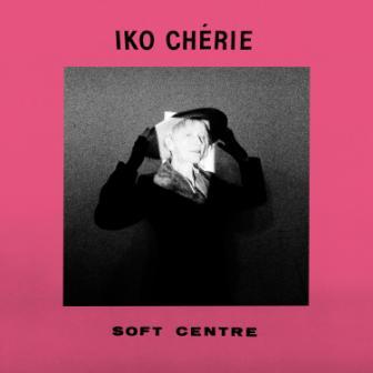 IKO CHERIE - SOFT CENTRE [LP]