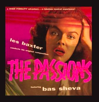 LES BAXTER (FEATURING BAS SHEVA) - THE PASSIONS [Solid Purple LP]