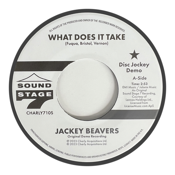 JACKEY BEAVERS - What Does It Take (Orig Demo) / Lover Come Back (Alt Take) [7