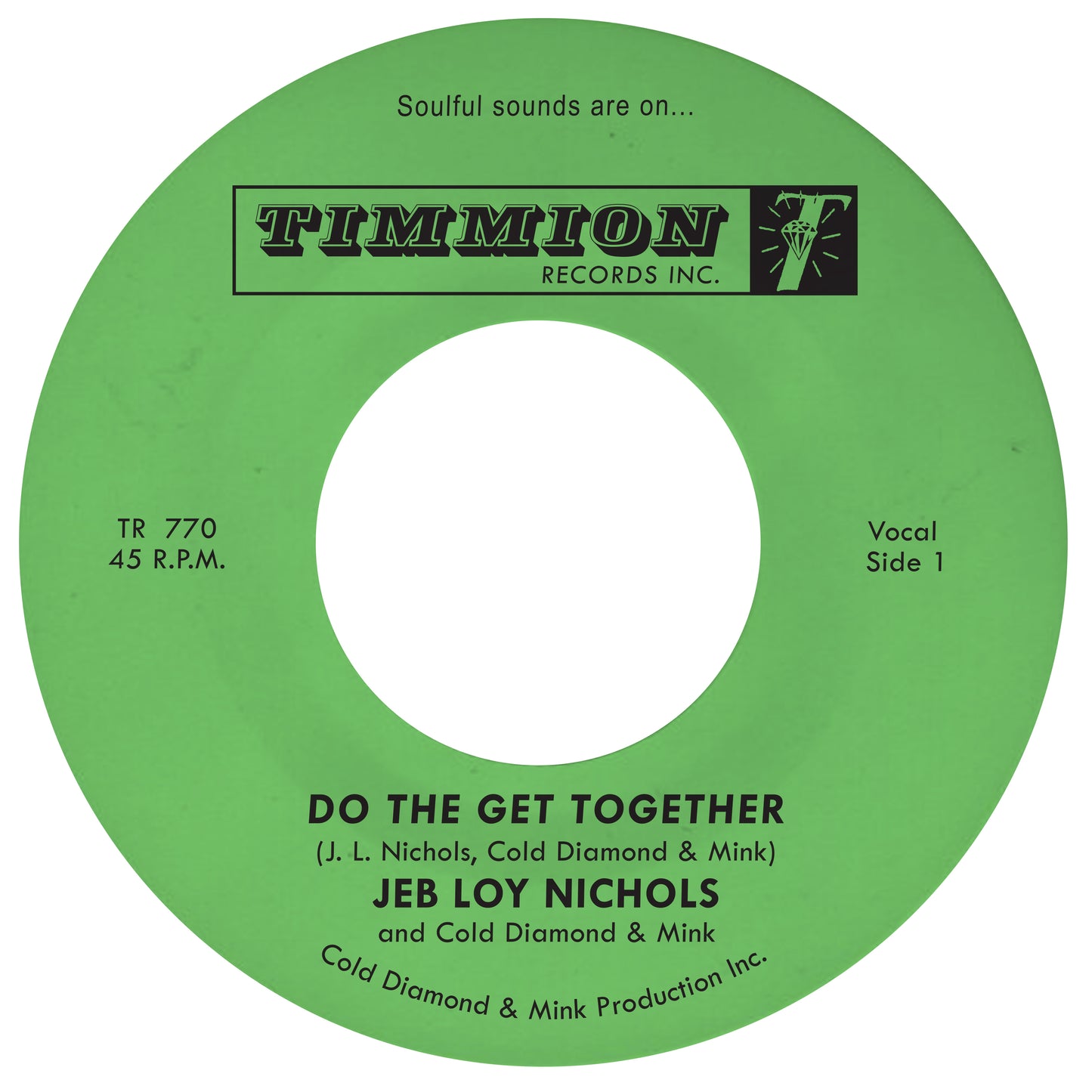 Jeb Loy Nichols & Cold Diamond & Mink - Do The Get Together [7" Coloured Single]