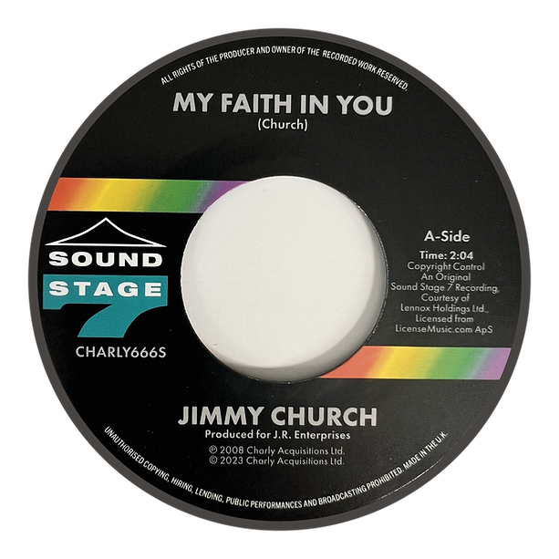 JIMMY CHURCH - MY FAITH IN YOU / I AIN’T LYING [7" Vinyl]