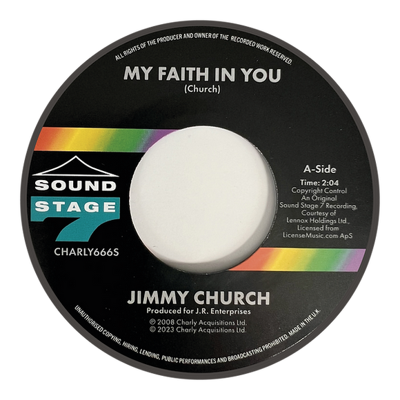JIMMY CHURCH - MY FAITH IN YOU / I AIN’T LYING [7