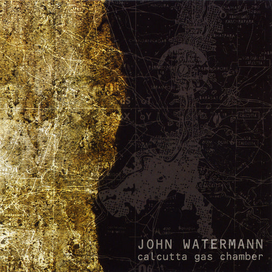 John Watermann - Calcutta Gas Chamber [CD]