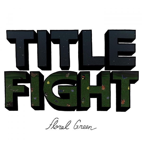 Title Fight - Floral Green [LP]