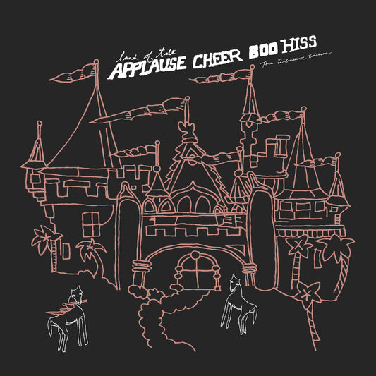 Land of Talk - Applause Cheer Boo Hiss: The Definitive Edition [2LP]