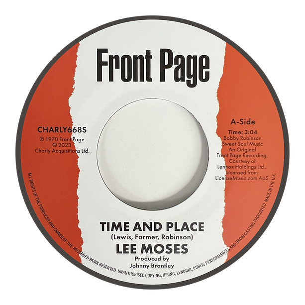 LEE MOSES - TIME & PLACE / I CAN’T TAKE NO CHANCES [7" Vinyl]