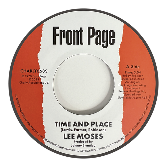 LEE MOSES - TIME & PLACE / I CAN’T TAKE NO CHANCES [7" Vinyl]