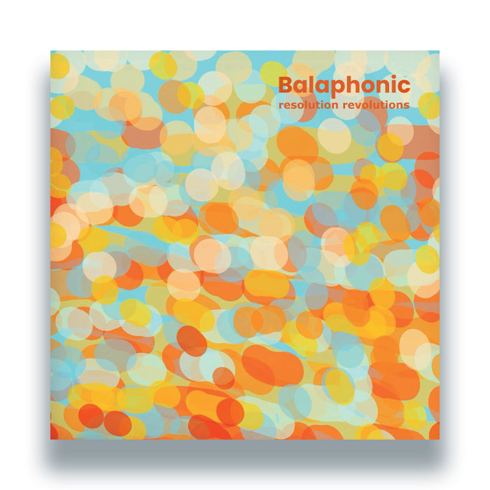 Balaphonic - Resolution Revolutions