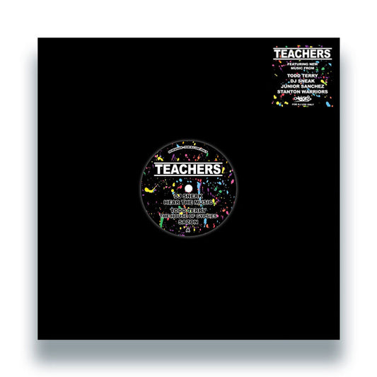 Todd Terry / DJ Sneak / Junior Sanchez / Stanton Warriors - Teachers