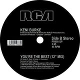 KENI BURKE - RISIN TO THE TOP YOUR RE THE BEST 12 INCH REMIX
