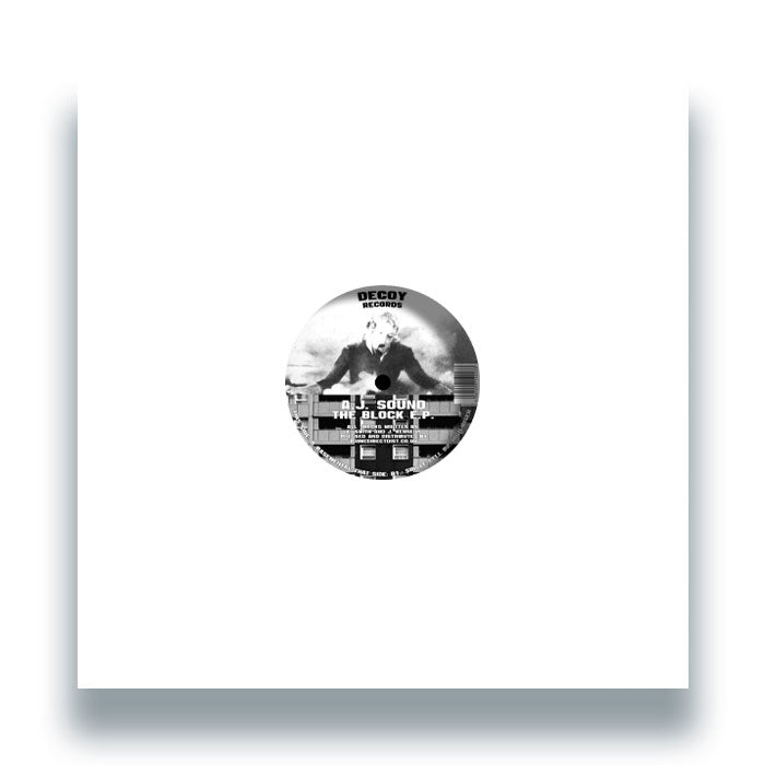 A.J. Sound - The Block E.P. Decoy Records