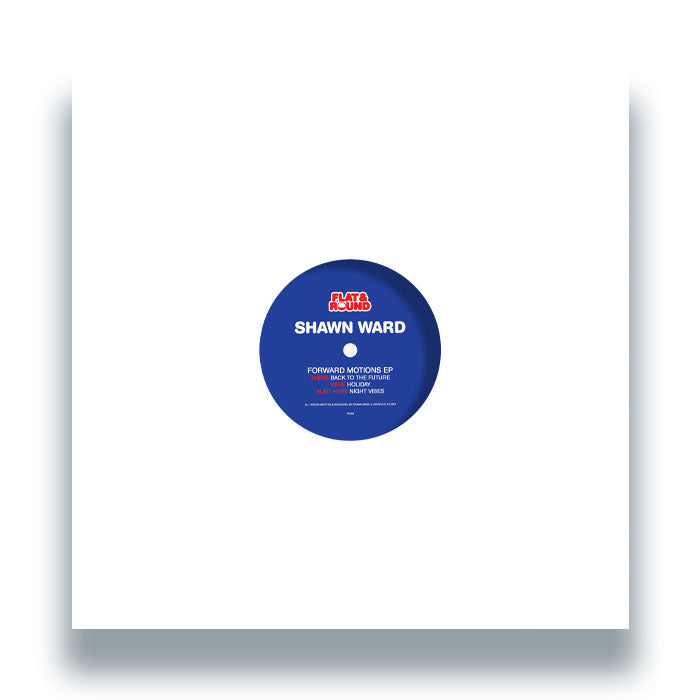 Shawn Ward - Forward Motions EP