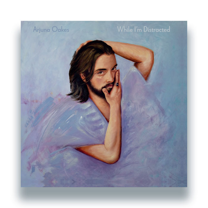 Arjuna Oakes - While I'm Distracted [2LP]