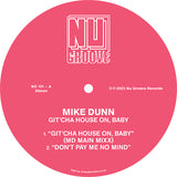 Mike Dunn - Git Cha House On Baby
