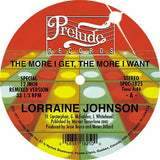 Lorraine Johnson - The More I Get, The More I Want / Feed The Flame