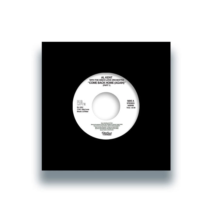 Al Kent with The Disco Love Orchestra - Come Back Home (Again) [7" Vinyl]