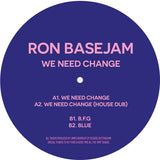 Ron Basejam - We Need Change