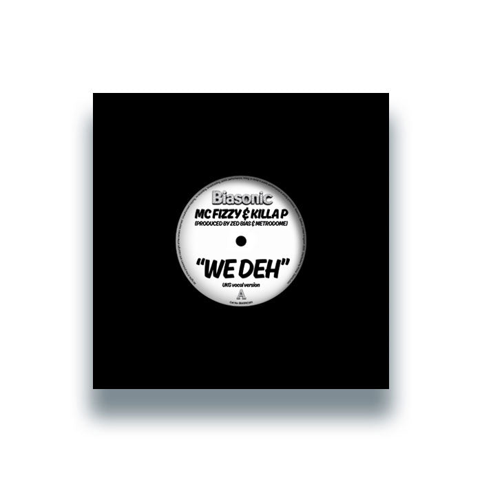 MC Fizzy X Killa P - We Deh [7" Vinyl]