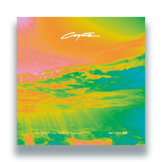 Coyote The Higher - The Sky, The Deeper The Ocean