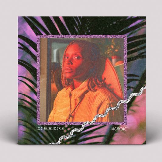 Megatronic - Do I Belong To You EP