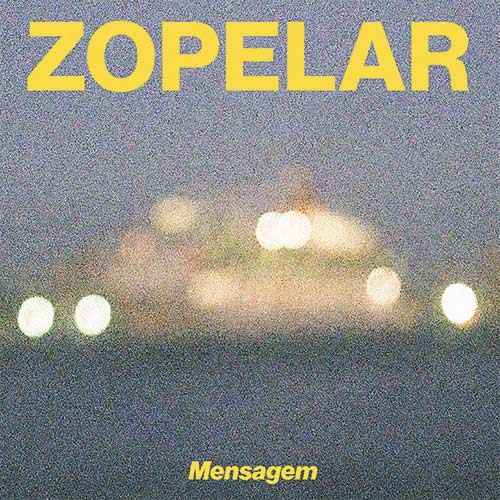 Zoepelar - Mensagem