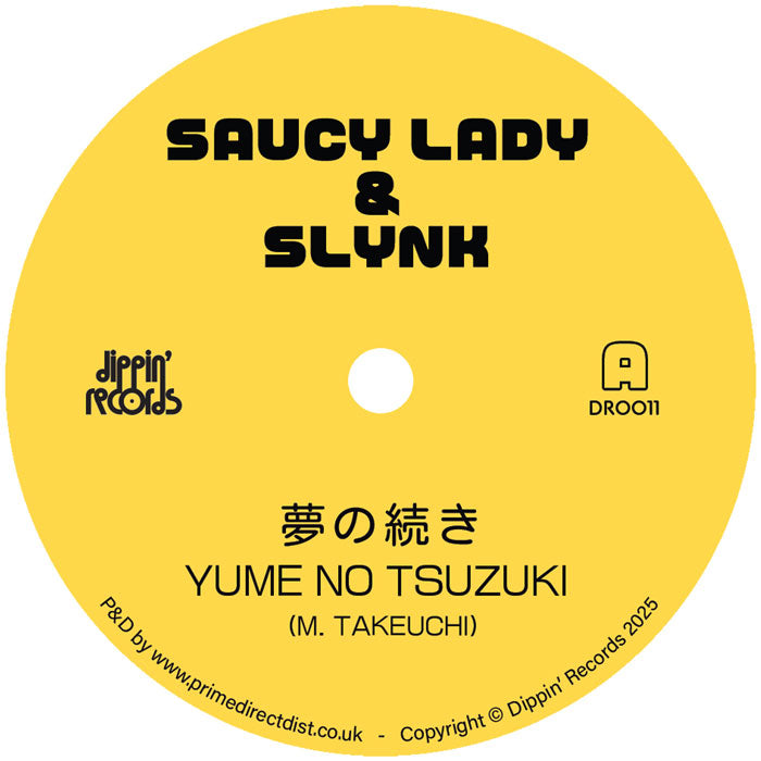 Saucy Lady & Slynk - Yume no Tsuzuki [7" Vinyl]