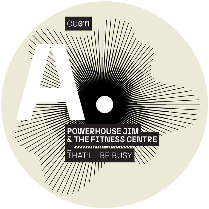 Powerhouse Jim & The Fitness Centre - That’ll Be Busy EP