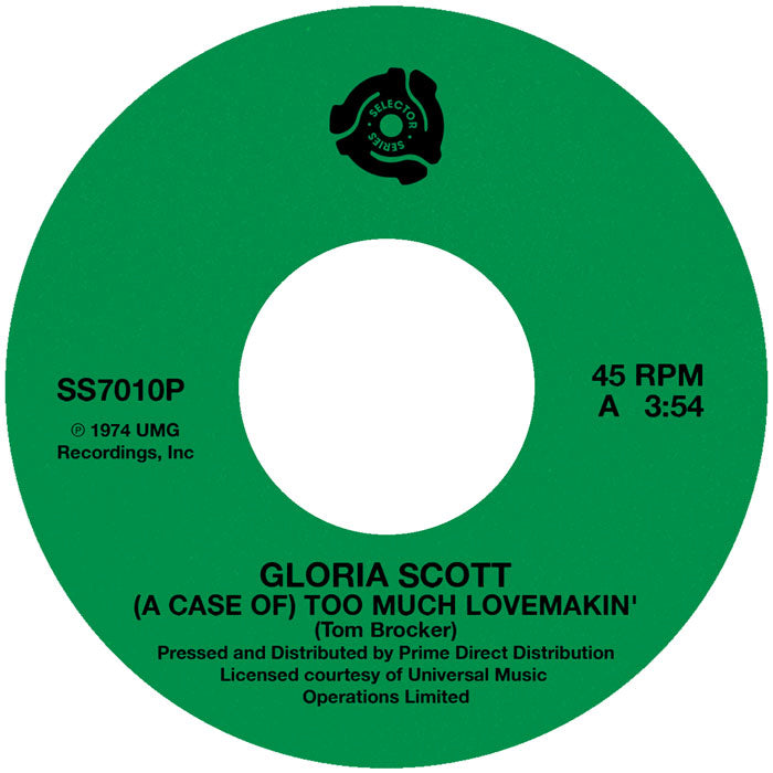 Gloria Scott - (A Case Of) Too Much Lovemakin' / What Am I Gonna Do [7" Vinyl]