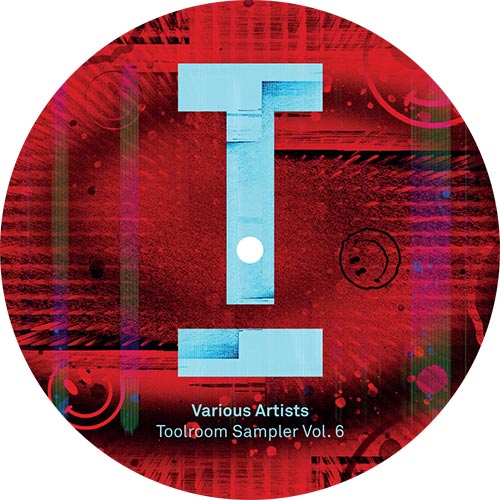 Various Artists - Toolroom Sampler Vol. 6