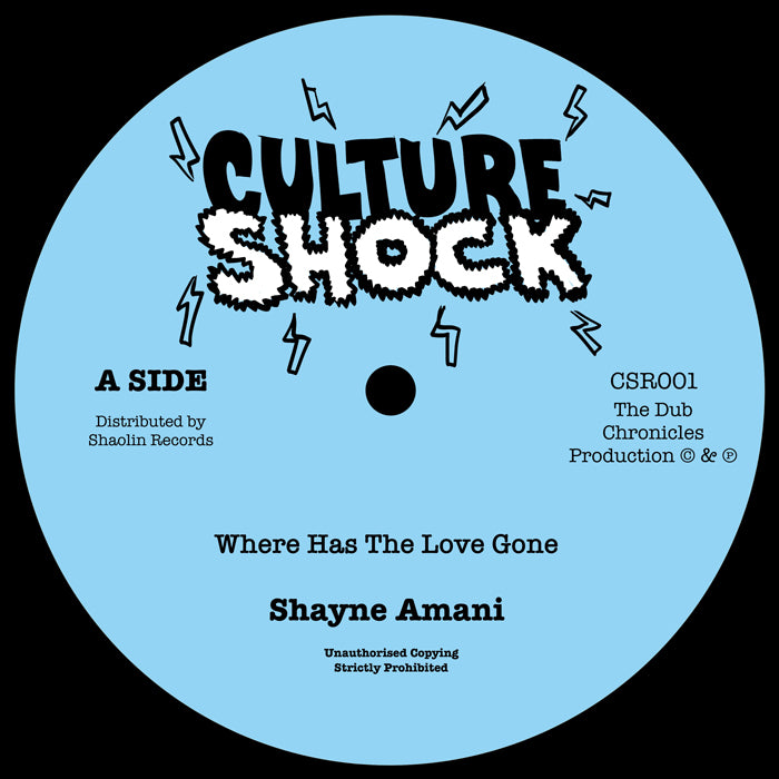 Shayne Amani - Where Has The Love Gone / Version [7" Vinyl]