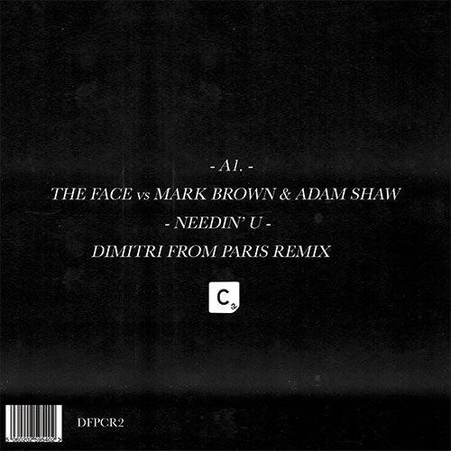 The Face vs Mark Brown & Adam Shaw - Needin' U (Dimitri From Paris Remix)
