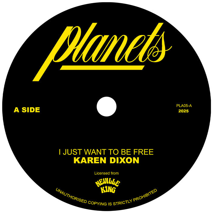 Karen Dixon - I Just Want To Be Free / Dub To Be Free [7" Vinyl]