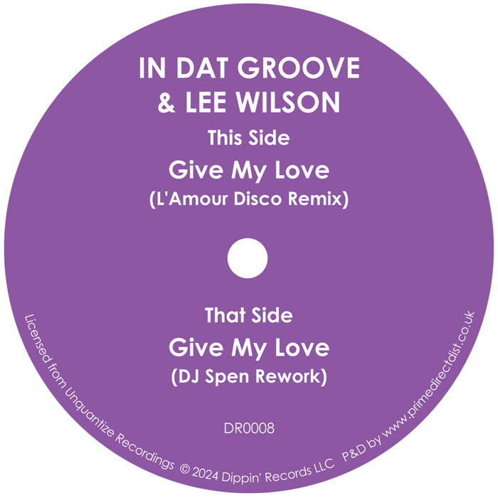 In Dat Groove / Lee Wilson - Give My Love [7" Vinyl]