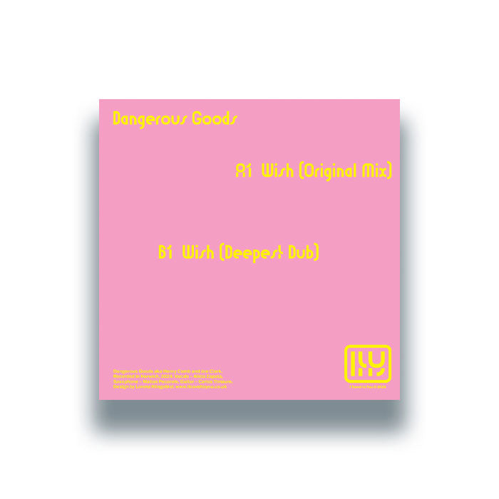 Dangerous Goods - Wish [7" Vinyl]