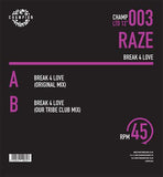 Raze - Break 4 Luv