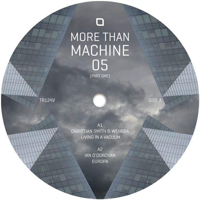 Christian Smith / Wehbba / Ian O'Donovan / Alexander Kowalski / PJay - More Than Machine 05 (Part I)