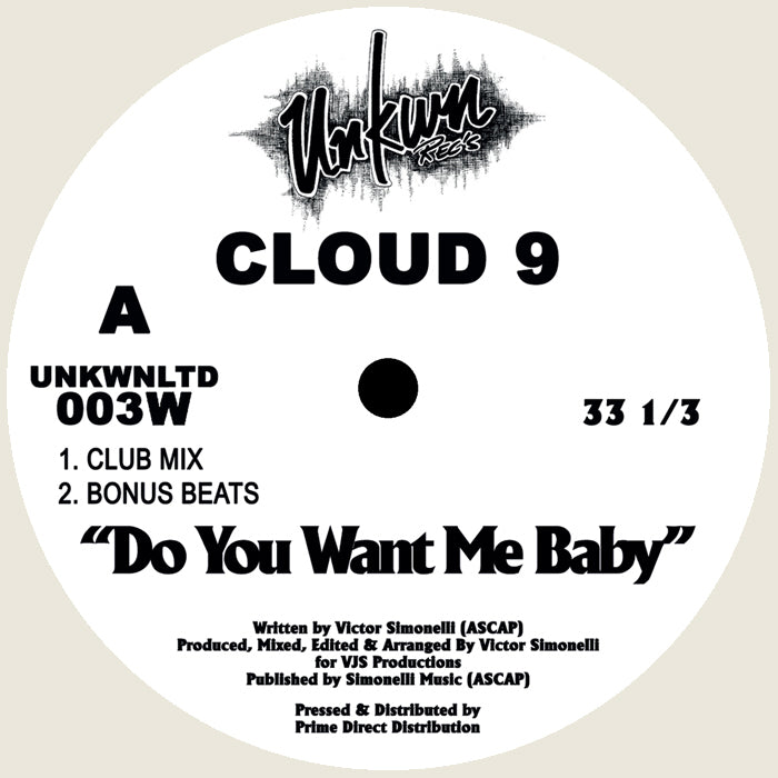 Cloud 9 - Do You Want Me Baby [White Vinyl]
